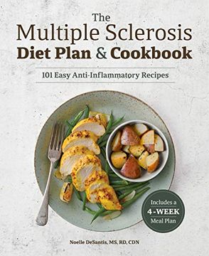 portada The Multiple Sclerosis Diet Plan and Cookbook: 101 Easy Anti-Inflammatory Recipes (en Inglés)