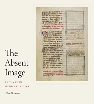 portada The Absent Image: Lacunae in Medieval Books 