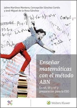 portada Enseñar Matemáticas con el Método Abn. En 4º, 5º y 6º y Preparación Para la eso (in Spanish)