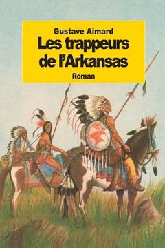 portada Les trappeurs de l'Arkansas (in French)