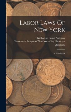 portada Labor Laws Of New York: A Handbook (en Inglés)