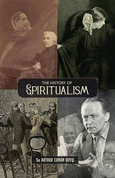 portada The History of Spiritualism (Vols. 1 and 2) (en Inglés)