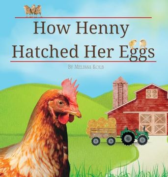 portada How Henny Hatched her Eggs (en Inglés)