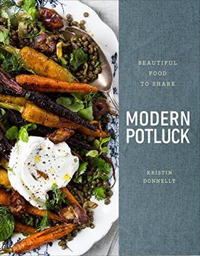 portada Modern Potluck: Beautiful Food to Share (in English)