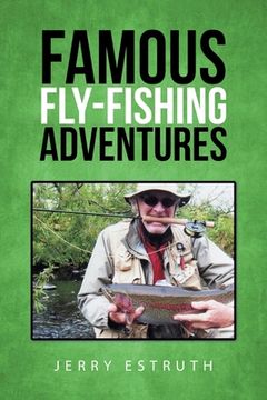 portada Famous Fly-Fishing Adventures (in English)