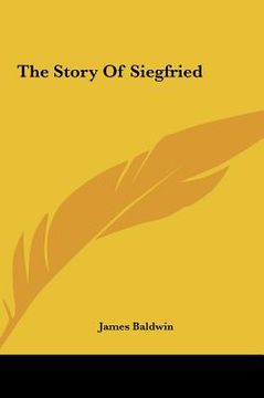 portada the story of siegfried the story of siegfried (en Inglés)