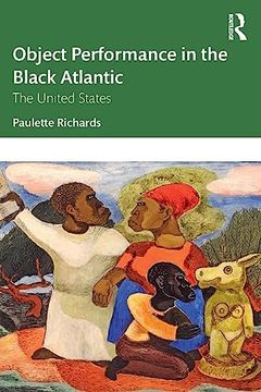 portada Object Performance in the Black Atlantic (en Inglés)