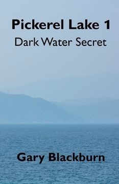 portada Pickerel Lake 1: Dark Water Secret (en Inglés)