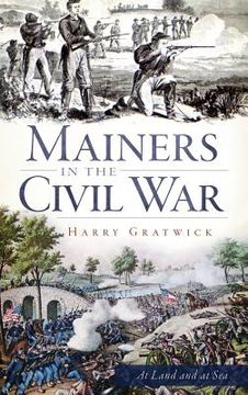 portada Mainers in the Civil War (en Inglés)