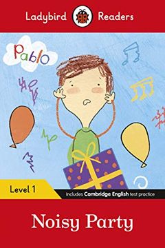 portada Ladybird Readers Level 1 - Pablo: Noisy Party (Elt Graded Reader) 