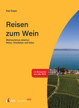portada Tourism Now: Reisen zum Wein (in German)
