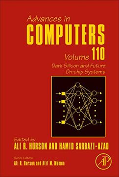 portada Dark Silicon and Future On-Chip Systems, Volume 110 (Advances in Computers) (en Inglés)