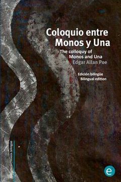 portada Coloquio entre Monos y Una/The colloquy of Monos and Una: Edición bilingüe/Bilingual edition