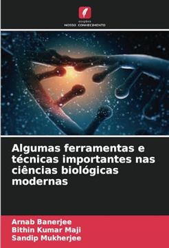 portada Algumas Ferramentas e Técnicas Importantes nas Ciências Biológicas Modernas (en Portugués)