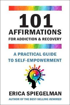 portada 101 Affirmations for Addiction & Recovery: A Practical Guide to Self-Empowerment