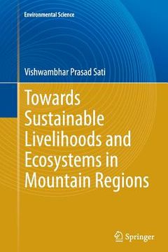 portada Towards Sustainable Livelihoods and Ecosystems in Mountain Regions (en Inglés)