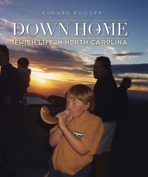 portada Down Home: Jewish Life in North Carolina (en Inglés)