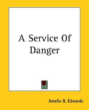 portada a service of danger (in English)