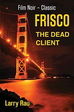 portada Frisco the Dead Client (en Inglés)