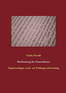 portada Brieftraining für Deutschlerner: Prüfungsvorbereitung, Auch für Alphaklassen, Neuauflage 2017 (en Alemán)