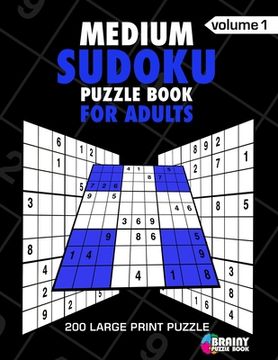 portada Medium Sudoku Puzzle Book For Adults: 200 Large Print Puzzles with Answer Designed to Improve Brain Activity & Promote Logical Mind (en Inglés)