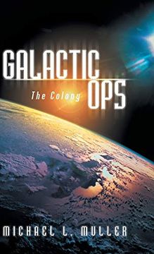 portada Galactic Ops: The Colony (en Inglés)