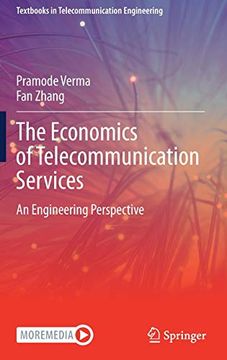 portada The Economics of Telecommunication Services: An Engineering Perspective (Textbooks in Telecommunication Engineering) (en Inglés)