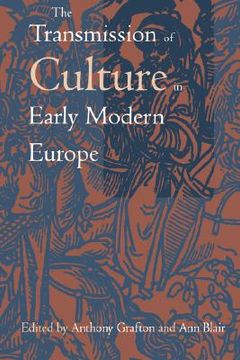 portada the transmission of culture in early modern europe (in English)