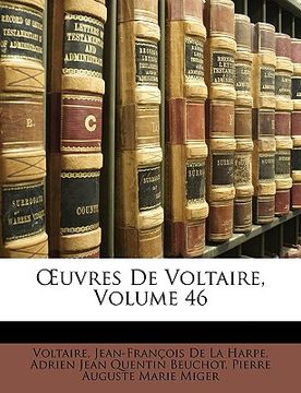 portada OEuvres De Voltaire, Volume 46 (en Francés)