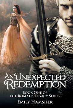 portada An Unexpected Redemption: Book One of the Romalo Legacy Series (en Inglés)