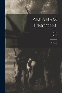 portada Abraham Lincoln.: a Study (en Inglés)