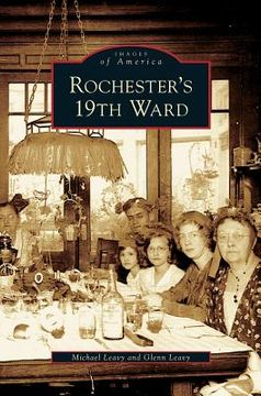 portada Rochester's 19th Ward (en Inglés)