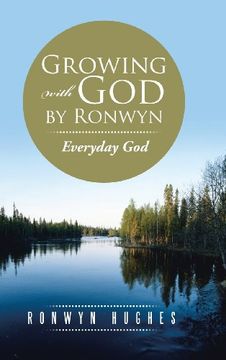 portada Growing with God by Ronwyn: Everyday God