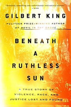 portada Beneath a Ruthless Sun: A True Story of Violence, Race, and Justice Lost and Found (in English)