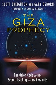 portada The Giza Prophecy: The Orion Code and the Secret Teachings of the Pyramids (in English)