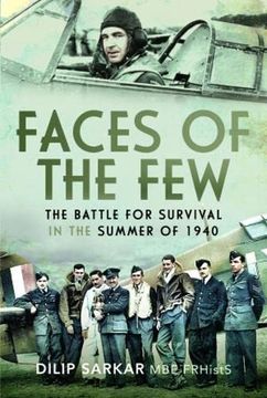 portada Faces of the Few: The Battle for Survival in the Summer of 1940 (en Inglés)