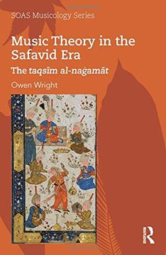 portada Music Theory in the Safavid Era: The Taqsīm Al-Naġamāt (en Inglés)