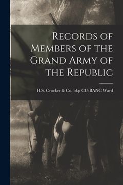 portada Records of Members of the Grand Army of the Republic (en Inglés)