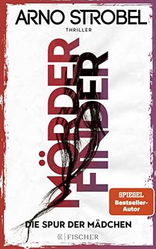 portada Mörderfinder - die Spur der Mädchen: Thriller (Max Bischoff, Band 1) (en Alemán)