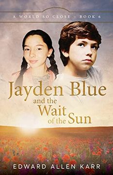 portada Jayden Blue and The Wait of the Sun (en Inglés)