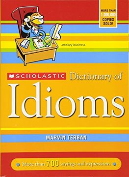portada Scholastic Dictionary of Idioms (en Inglés)