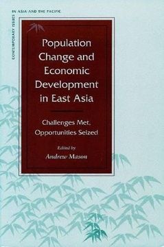 portada Population Change and Economic Development in East Asia: Challenges Met, Opportunities Seized (Contemporary Issues in Asia and the Pacific) (en Inglés)