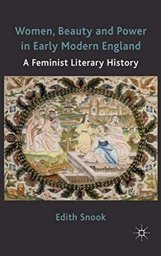 portada Women, Beauty and Power in Early Modern England: A Feminist Literary History 