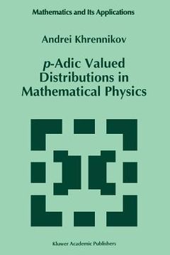 portada p-adic valued distributions in mathematical physics (in English)