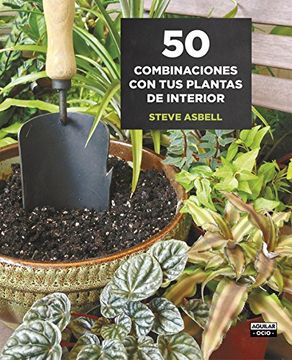 portada 50 Combinaciones con tus Plantas de Interior