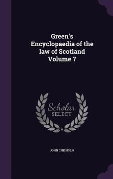 portada Green's Encyclopaedia of the law of Scotland Volume 7 (en Inglés)