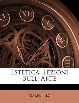 portada Estetica: Lezioni Sull' Arte (in Italian)