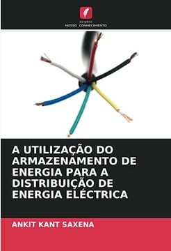 portada A Utilização do Armazenamento de Energia Para a Distribuição de Energia Eléctrica