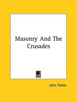 portada masonry and the crusades (en Inglés)