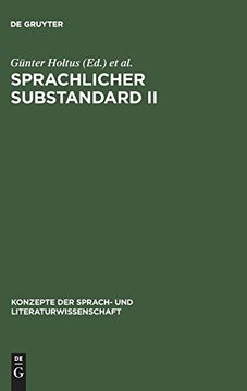 portada Sprachlicher Substandard ii: Standard und Substandard in der Sprachgeschichte und in der Grammatik 